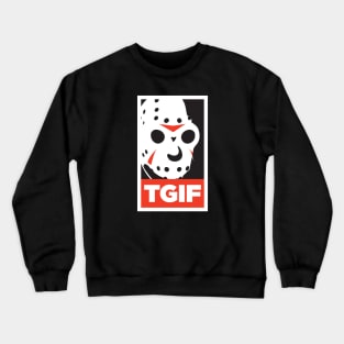 TGIF Jason Voorhees Crewneck Sweatshirt